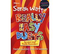Really Easy Duets - Descant and Treble Recorders: Sixteen Swinging Tunes for Beginners.