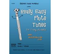 Really Easy Flute Tunes: for Young Students