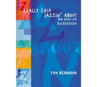 Really Easy Jazzin' About Bassoon : Fun Pieces for Bassoon