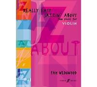 Really Easy Jazzin' About: Fun Pieces for Violin (Violin and Piano)