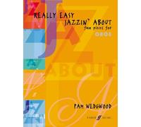Really Easy Jazzin' About: Oboe and Piano: Fun Pieces for Oboe