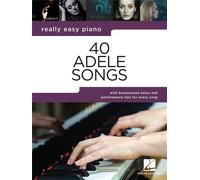 Really Easy Piano 40 Adele Songs Really Easy Piano Songbook the New the New