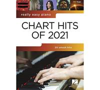 Really Easy Piano: Chart Hits 2021.