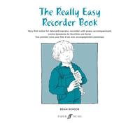 Really Easy Recorder Book: Very First Solos for Recorder with Piano Accompaniment