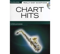 Really Easy Saxophone Chart Hits With CD (Playalong Really Easy)