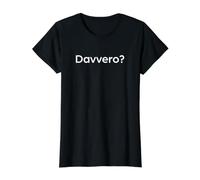 Really? Funny Italian Word Value Graphic T-Shirt, Women, Black, XL