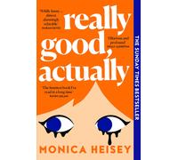 Really Good Actually: The funny relatable No 2 Sunday Times Bestseller | 2023