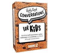 Really Good Conversations for Kids 2: More Powerful Questions for Kids