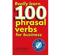 Really Learn 100 Phrasal Verbs for business
