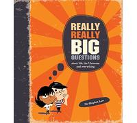Really Really Big Questions