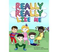 Really, Really Like Me