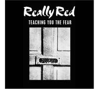 Really Red - Teaching You Fear