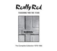 Really Red - Teaching You The Fear:The Complete Collection