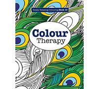 Really RELAXING Colouring Book 10: Colour Therapy: Really RELAXING Colouring Books: Volume 10