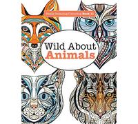 Really Relaxing Colouring Book 11: Wild About ANIMALS: Volume 11 (Really RELAXING Colouring Books)
