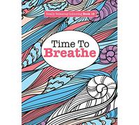 Really Relaxing Colouring Book 15: Time To BREATHE: Volume 15 (Really Relaxing Colouring Books)