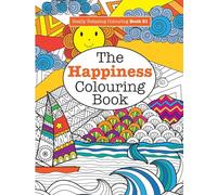 Really RELAXING Colouring Book 21:The Happiness Colouring Book: Volume 21