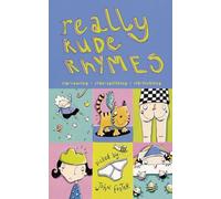 Really Rude Rhymes: A Must-Read Children's Book of Hilarious Limericks and Wordplay