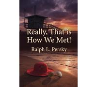 Really, That is how we Met!
