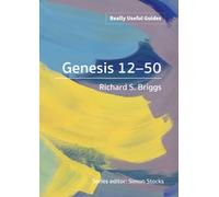 Really Useful Guides: Genesis 12-50
