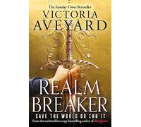 Realm Breaker: The first explosive adventure in the Sunday Times bestselling fantasy series from the author of Red Queen (Realm Breaker)