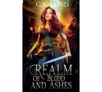 Realm of Blood and Ashes: 6 (Queen's Wraith)