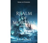 Realm of Mortals (Song of Echoes)