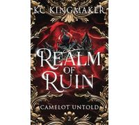 Realm of Ruin (Camelot Untold)