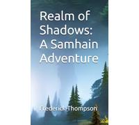 Realm of Shadows: A Samhain Adventure