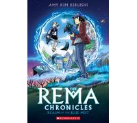 Realm of the Blue Mist: A Graphic Novel (The Rema Chronicles #1)