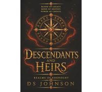 Realms of Edenocht Descendants and Heirs (Realms of Edenocht The Teorran Belt Series Edition 2)