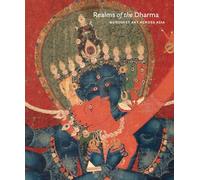 Realms of the Dharma: Buddhist Art Across Asia