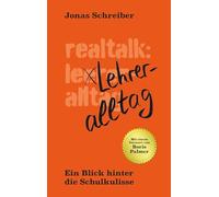 Realtalk: Lehreralltag: Ein Blick hinter die Schulkulisse