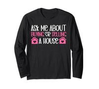 Realtor Ask Me About Buying Or Selling A House Long Sleeve T-Shirt