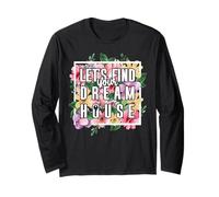 Realtor Flower Floral Let's Find Your Dream Home Long Sleeve T-Shirt