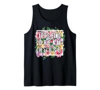 Realtor Flower Floral Let's Find Your Dream Home Tank Top