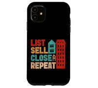 Realtor List Sell Close Repeat Case for iPhone 11