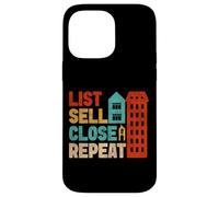 Realtor List Sell Close Repeat Case for iPhone 14 Pro Max