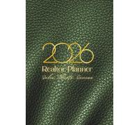 Realtor Planner 2026 | Real Estate Sales & Client Organizer | Daily Agenda for Realtors - Emerald Edition: Daily Sales Tracker, CRM for Clients, Marketing Tasks, Yearly Goals & Motivation