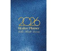 Realtor Planner 2026 | Real Estate Sales & Client Organizer | Daily Agenda for Realtors - Sapphire Edition: Daily Sales Tracker, CRM for Clients, Marketing Tasks, Yearly Goals & Motivation