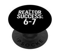 Realtor Success 6 7 Real Estate Hustle Mindset PopSockets Adhesive PopGrip