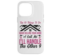 Realtor Top 10 Things To Do When Selling Your Home #1 Call Case for iPhone 14 Pro Max