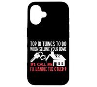 Realtor Top 10 Things To Do When Selling Your Home #1 Call Case for iPhone 16