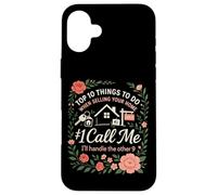 Realtor Top 10 Things To Do When Selling Your Home #1 Call Case for iPhone 16 Plus