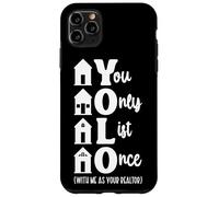 Realtor Yolo You Only List Once With Me As Your Realtor Case for iPhone 11 Pro Max