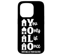 Realtor Yolo You Only List Once With Me As Your Realtor Case for iPhone 15 Pro