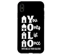 Realtor Yolo You Only List Once With Me As Your Realtor Case for iPhone XS Max