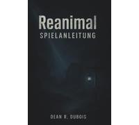Reanimal-Spielanleitung: Der ultimative Begleiter zum Überleben, Erkunden und Verstehen von Reanimal