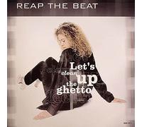Reap The Beat - Let'S Clean Up The Ghetto [VINYL]