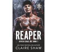 Reaper: A Dark Motorcycle Club Romance (Raven Kings MC Book 1)